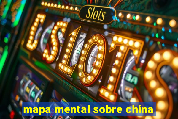 mapa mental sobre china